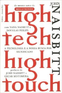 High Tech High Touch - John Naisbitt